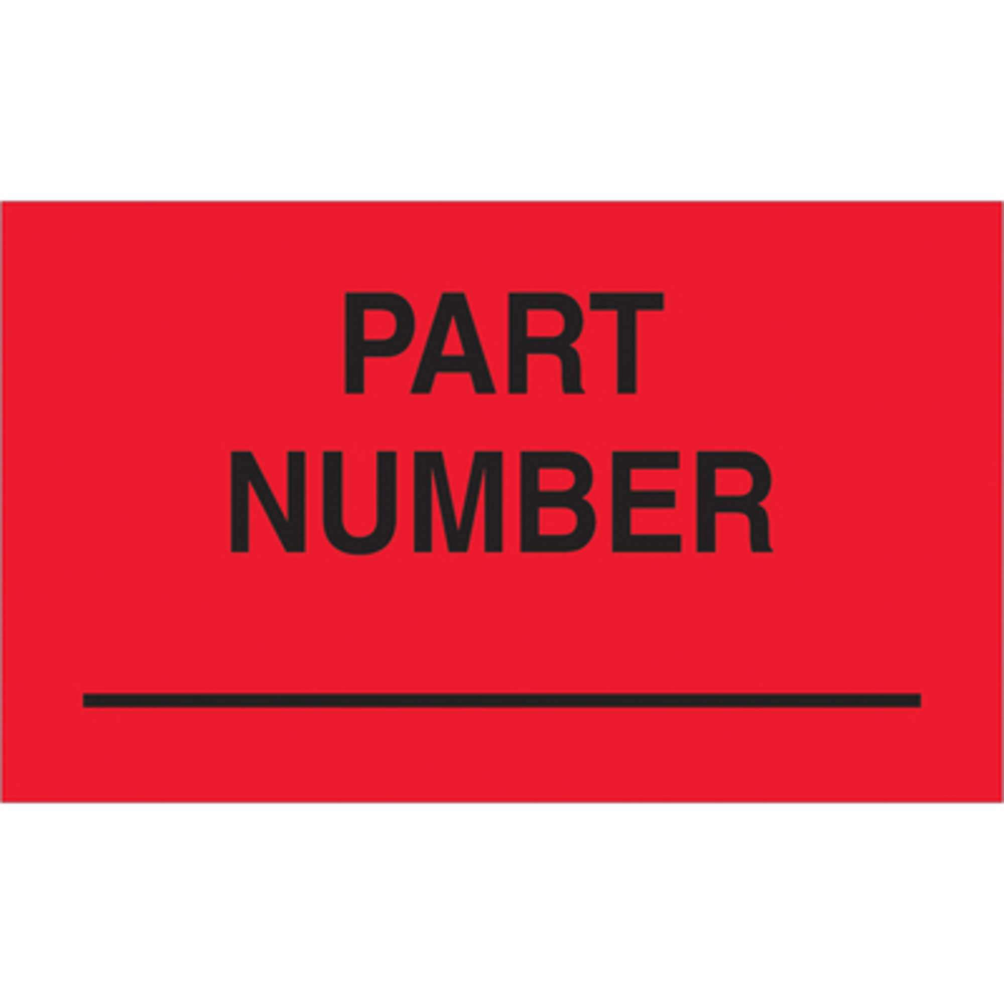 3 x 5in. - "Part Numbe (Fluo Red) Label 500/CS, Model# DL3201
